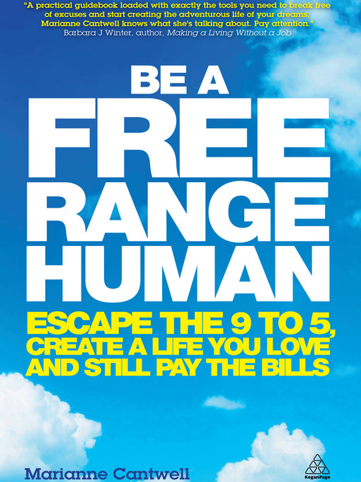 Title details for Be a Free Range Human by Marianne Cantwell - Wait list